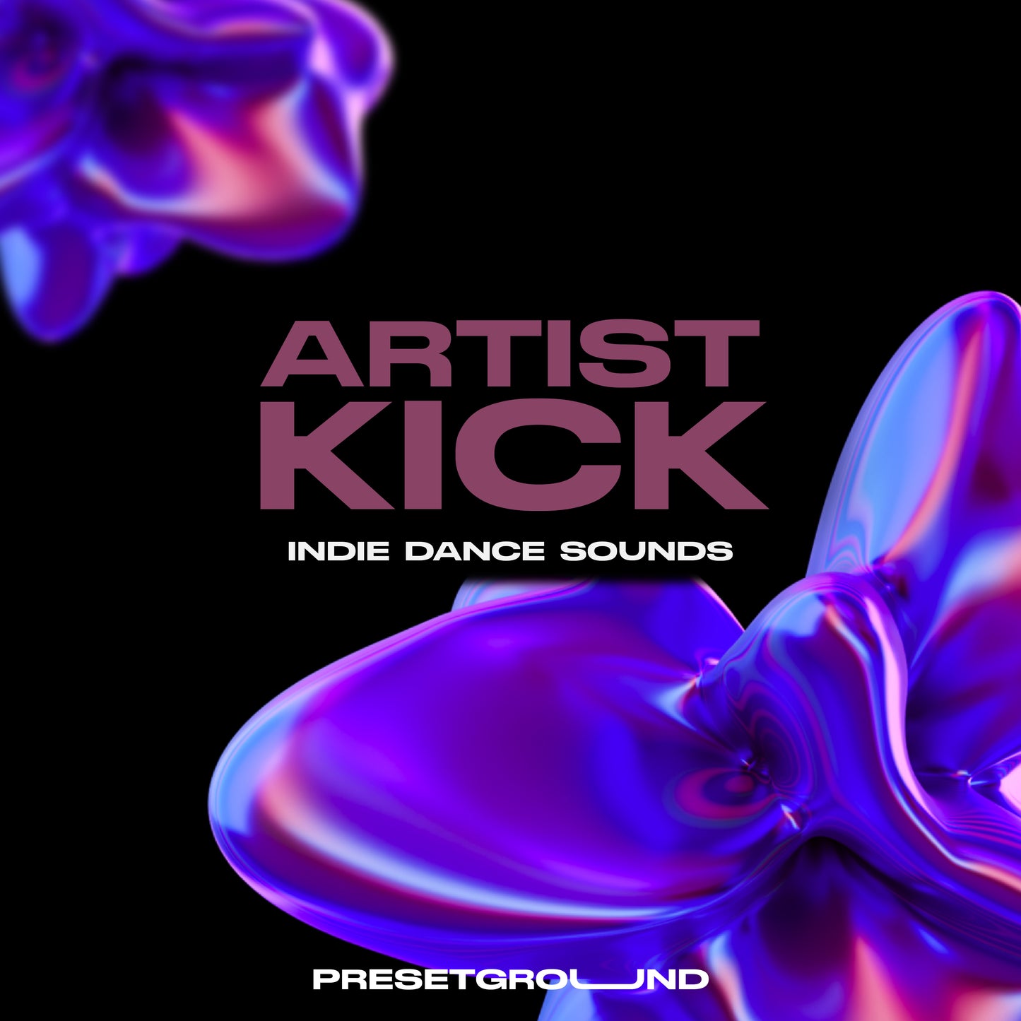 INDIE DANCE SAMPLE PACK | ARTIST KICK - Presetground