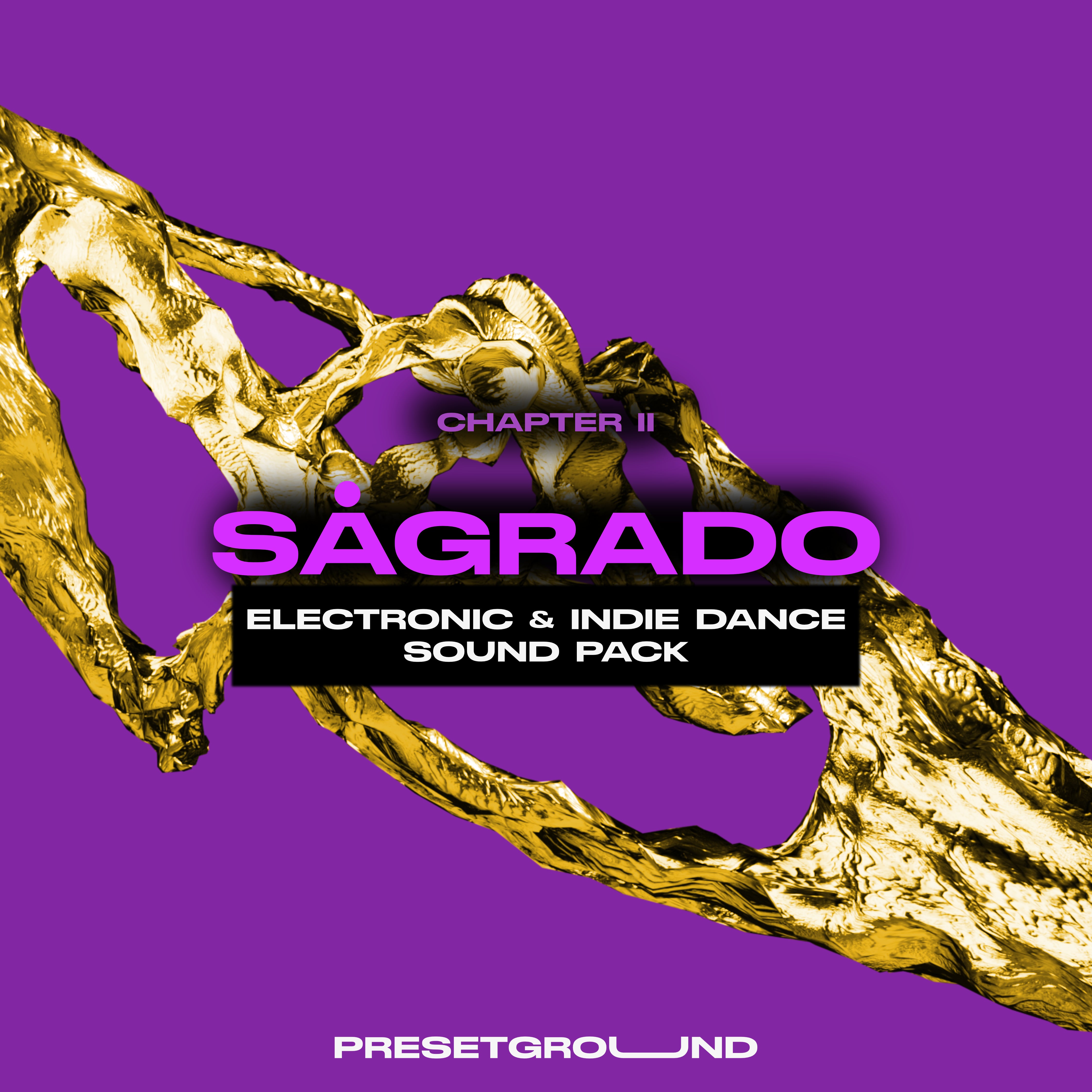 Electronic & Indie Dance Sound Pack | | Sȧgrado II