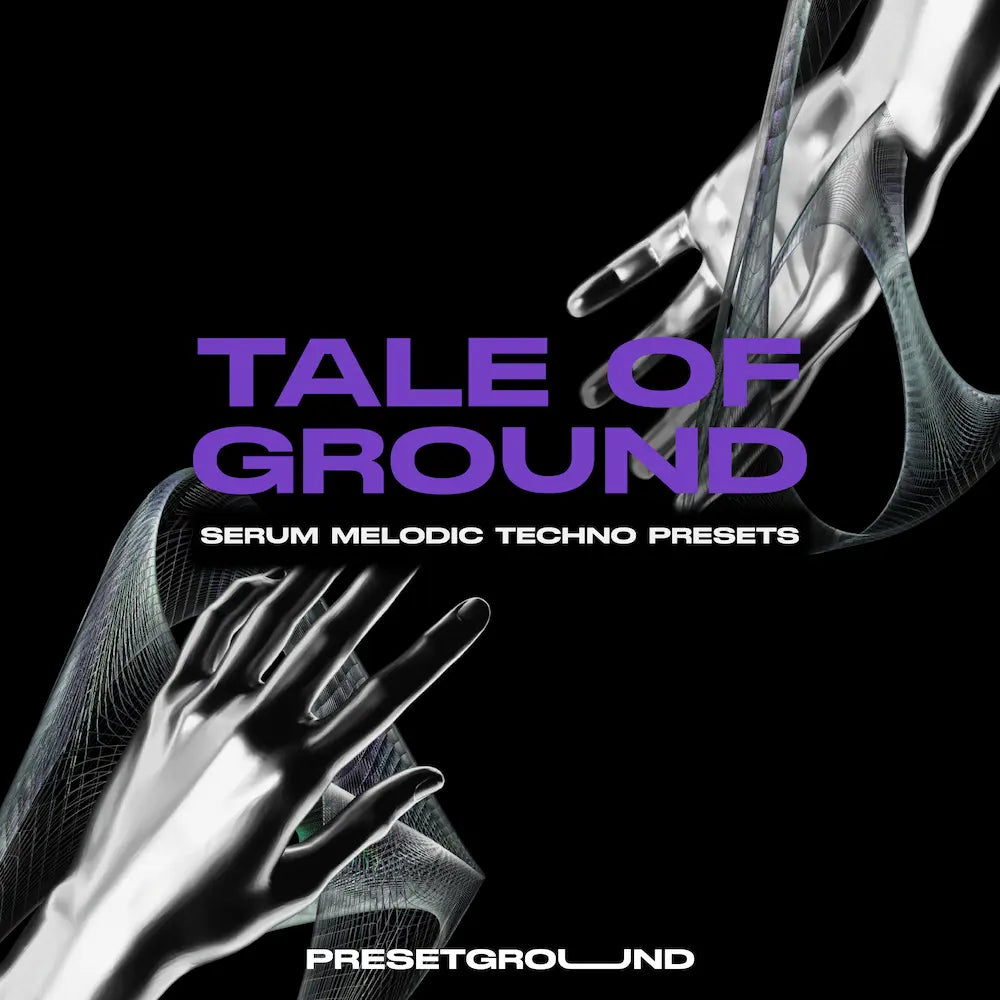 MELODIC TECHNO SERUM PRESETS | TALE OF GROUND