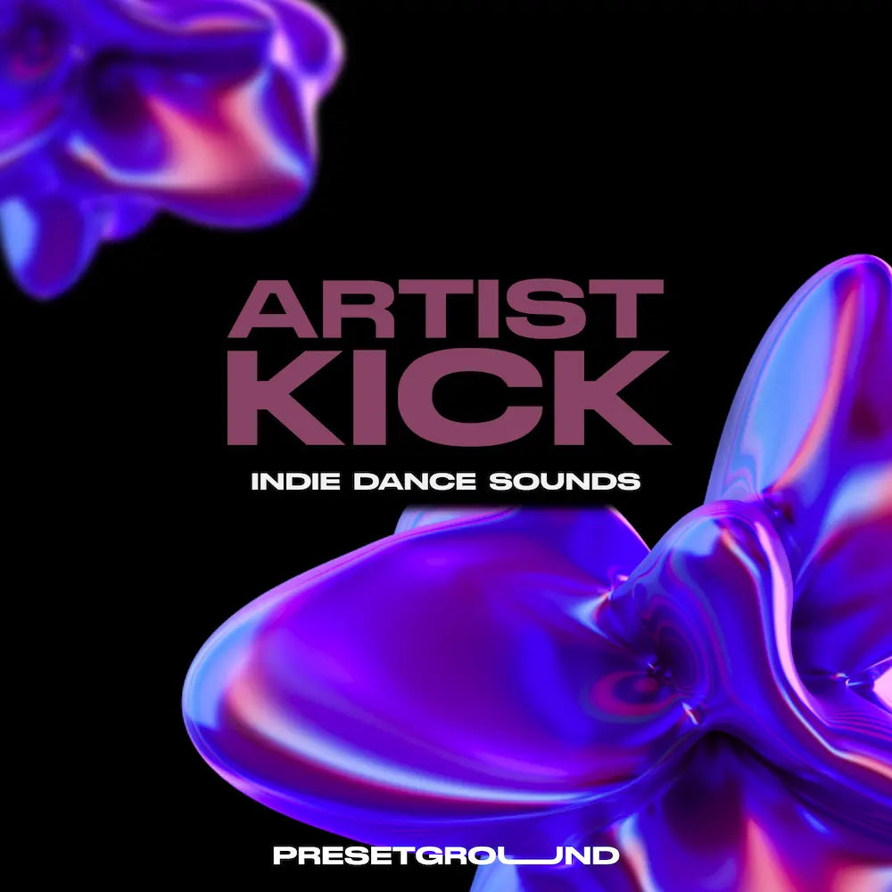 INDIE DANCE SAMPLE PACK | ARTIST KICK