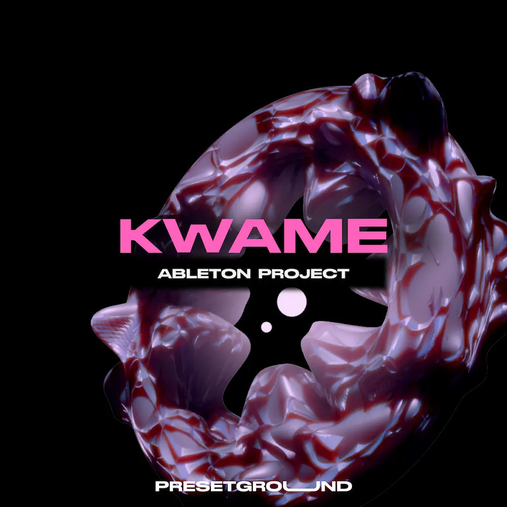 AFRO HOUSE ABLETON TEMPLATE | KWAME
