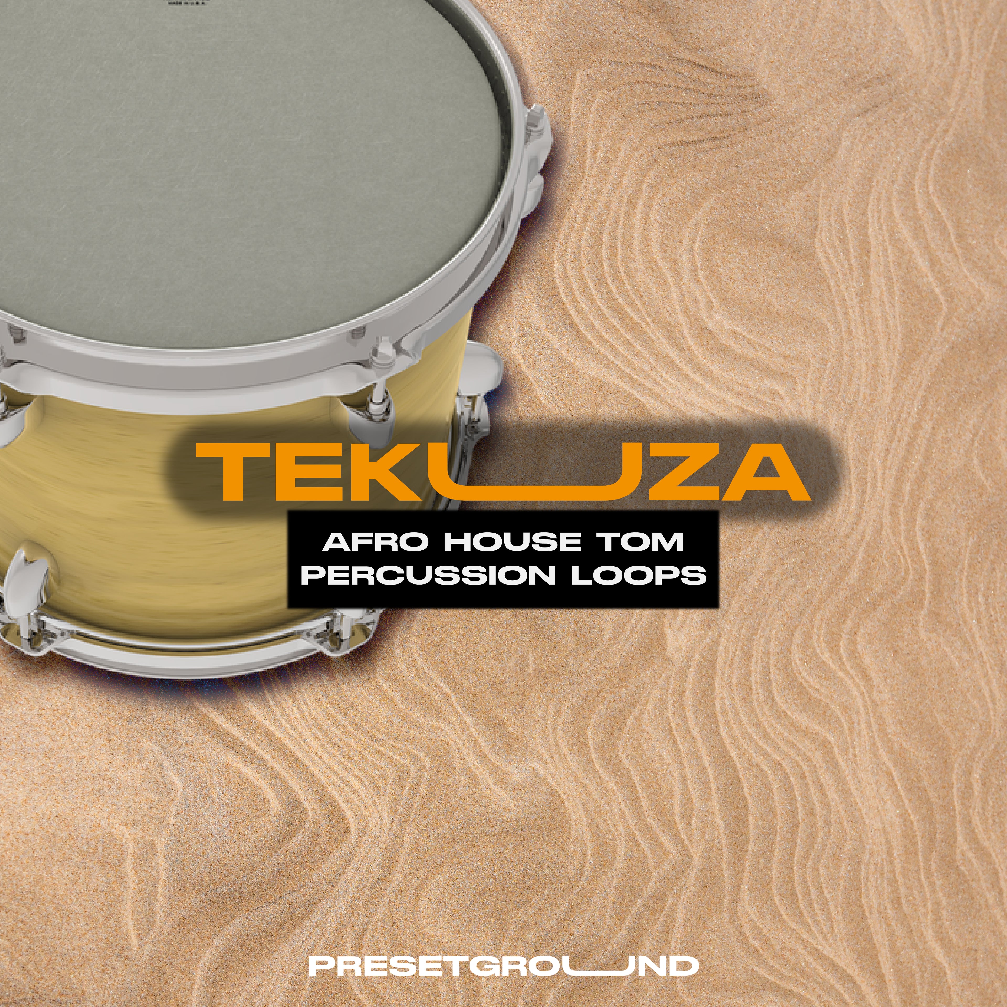 AFRO HOUSE TOM PACK | TEKUZA - Presetground